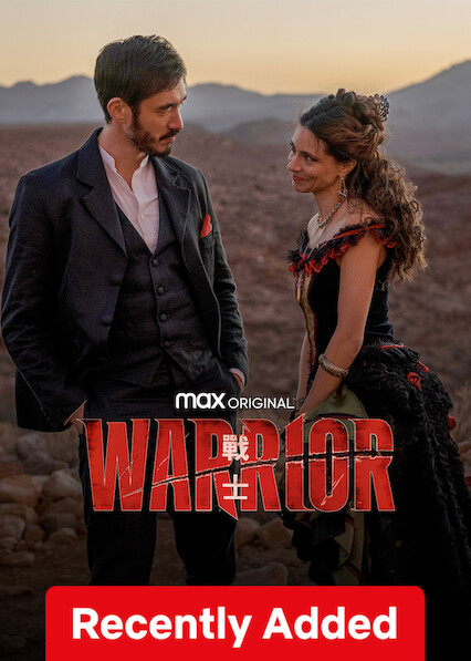 Is Warrior on Netflix Where to Watch the Series New On